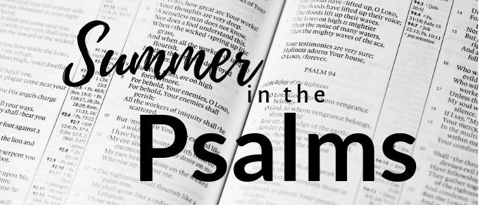 Summer in the Psalms 2019