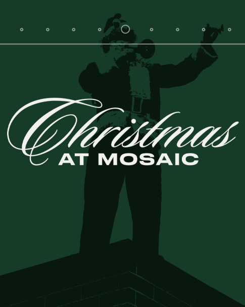 Christmas at Mosaic