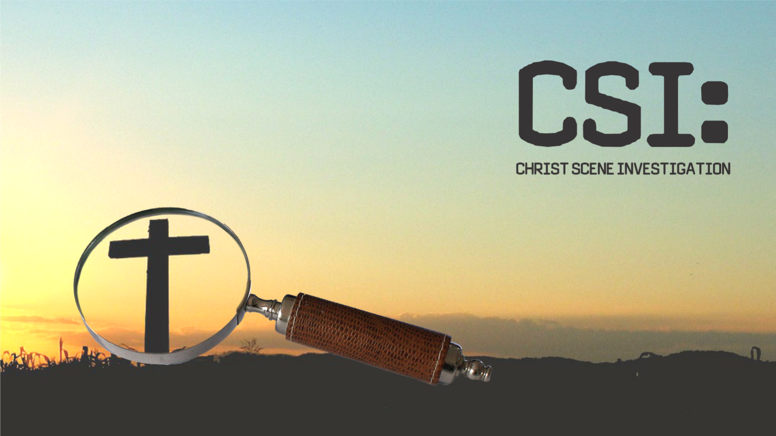 CSI - Christ Scene Investigation