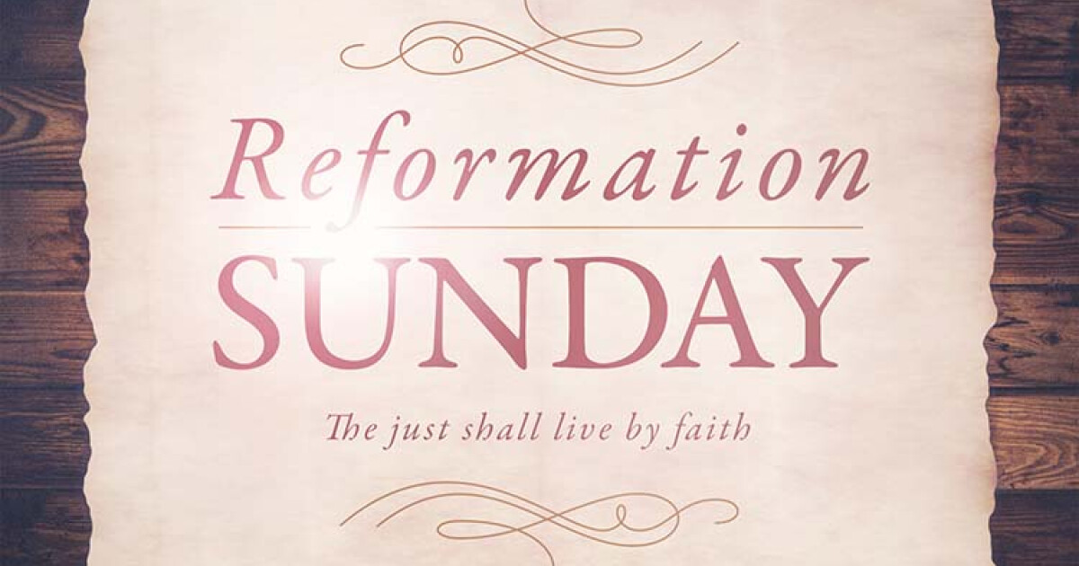 Let's Remember Why We're Lutherans Reformation Sunday Sermons