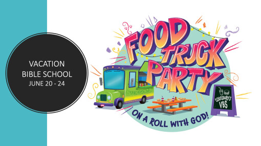 The VBS Food Truck Party is Coming!
