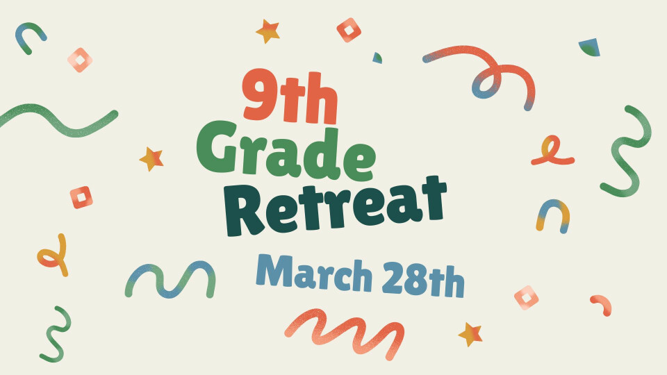 9th Grade Retreat