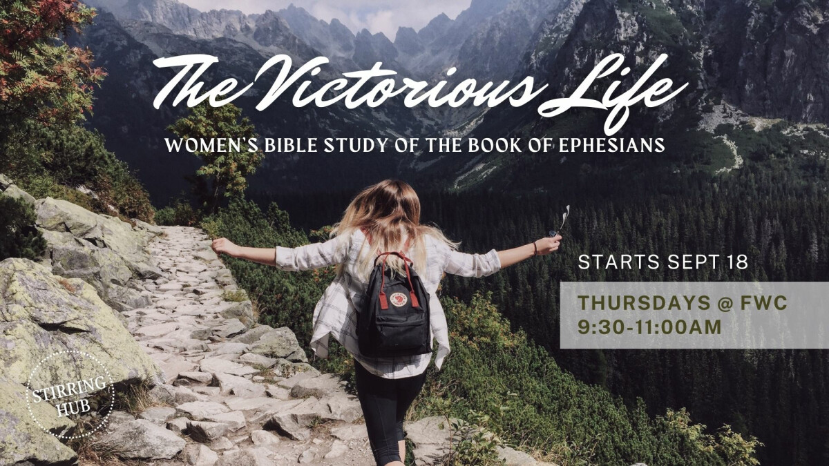 Stirring Hub: The Victorious Life (Women's Bible Study)