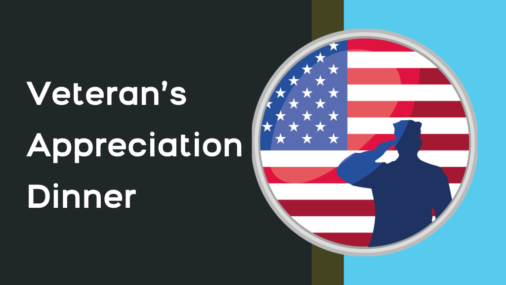 Veteran's Appreciation Dinner