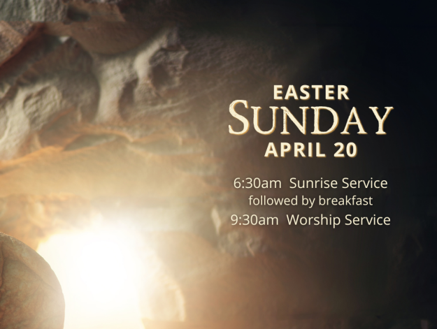 6:30am 9:30am Easter Services 2025