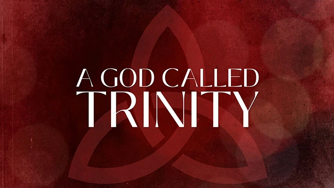 A God Called Trinity