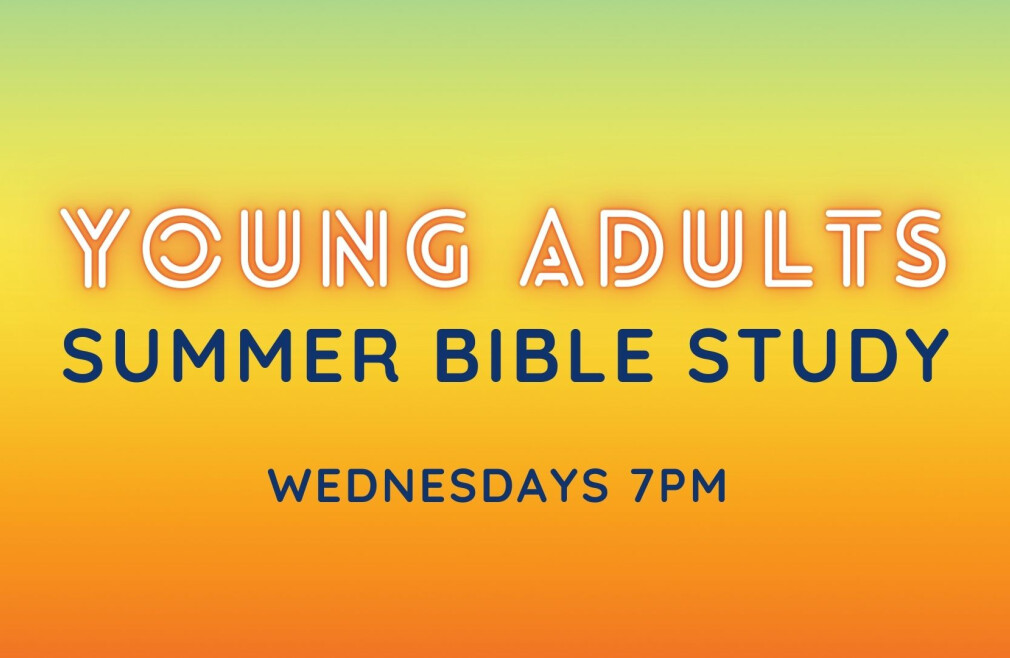 Young Adult Summer Bible Study