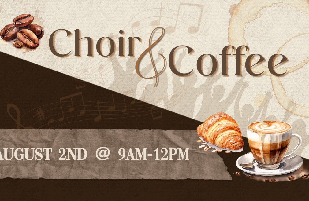 Choir & Coffee
