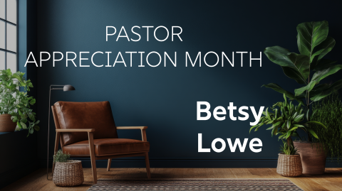 Meet Pastor Betsy Lowe