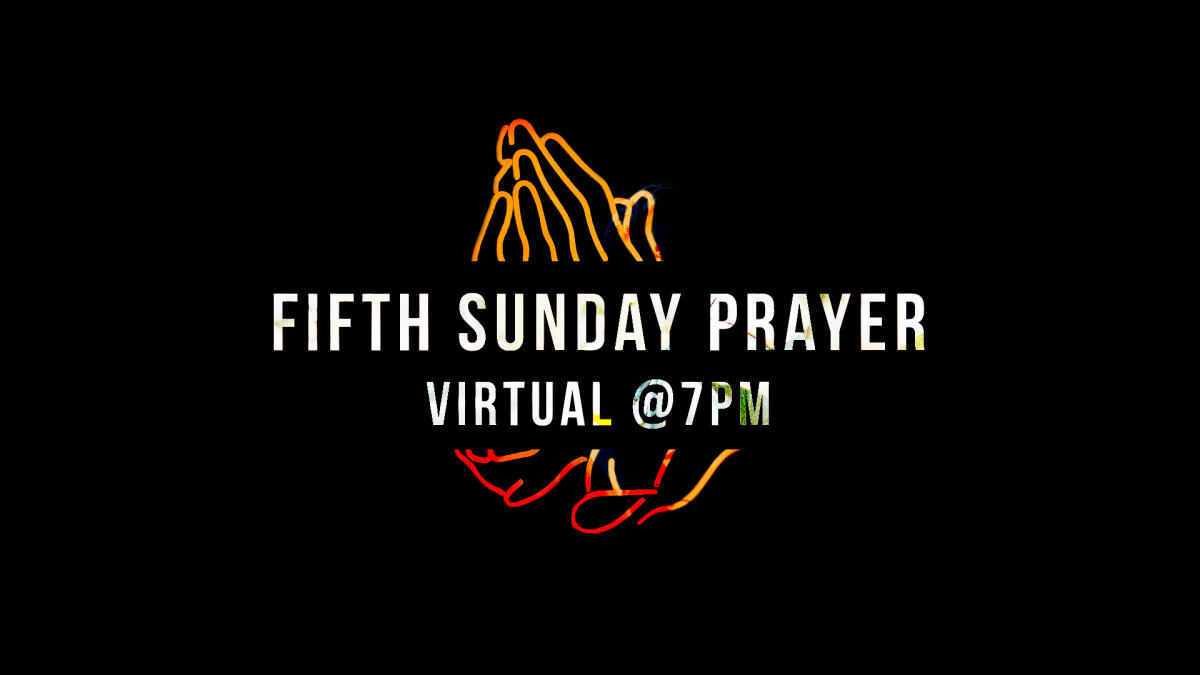 Sunday Night virtual prayer at 7pm