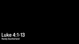 Luke 4:1-13 \ March 26, 2025