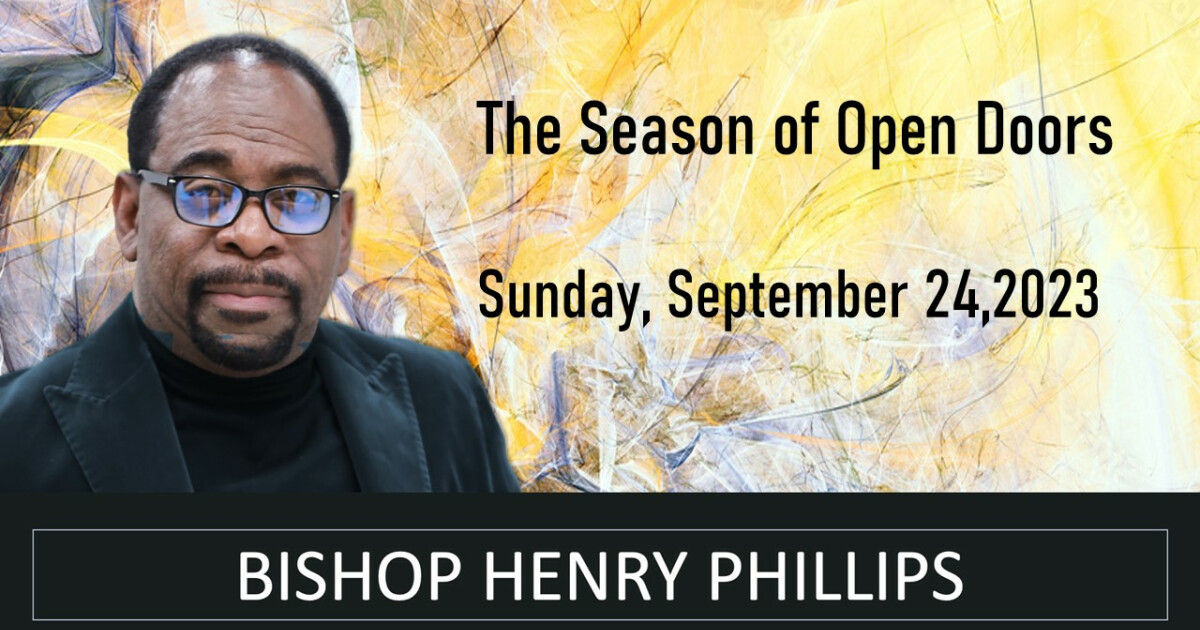 The Season of Open Doors Sermons Power of Change Christian Church