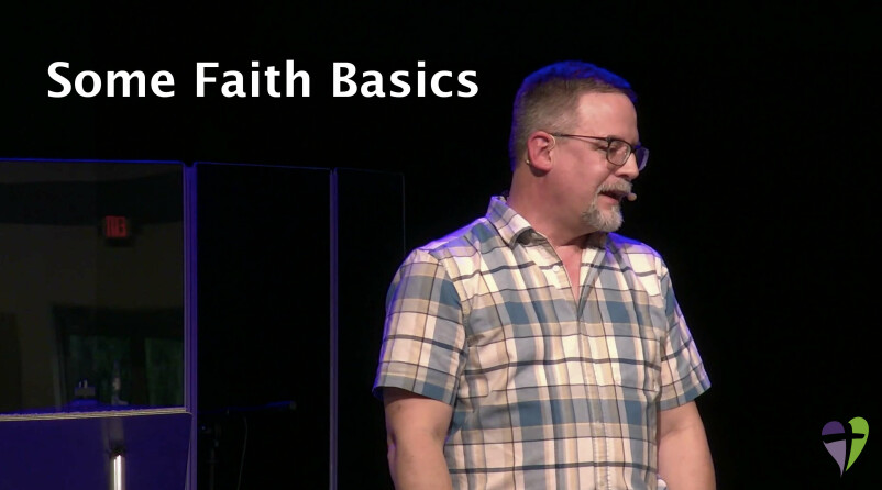 Some Faith Basics