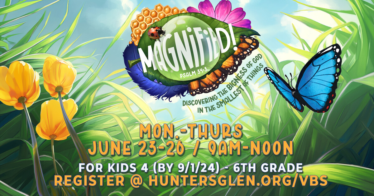 VBS 2025 | Hunters Glen Baptist Church