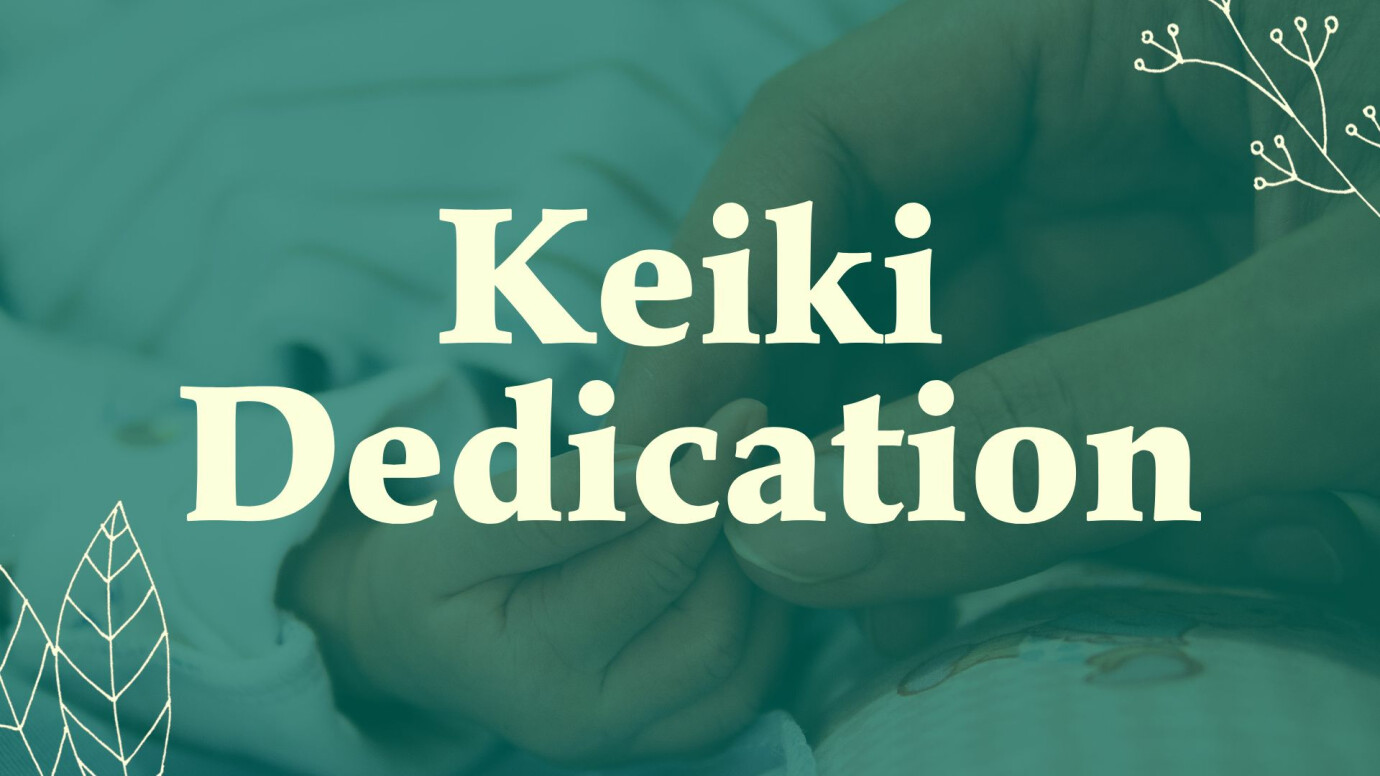 Keiki Dedication