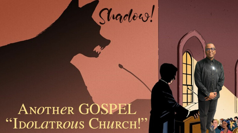 Shepard's In the Field: Another Gospel "Idolatrous Church" | Week 2