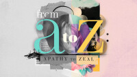 From A to Z : Apathy to Zeal