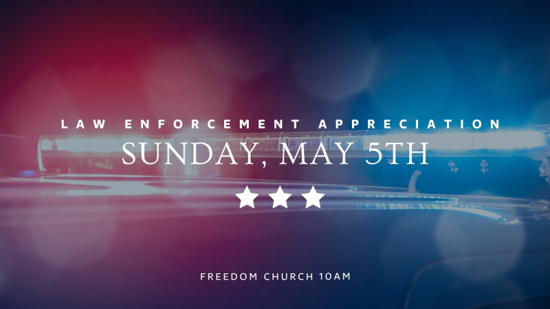 Law Enforcement Appreciation Sunday