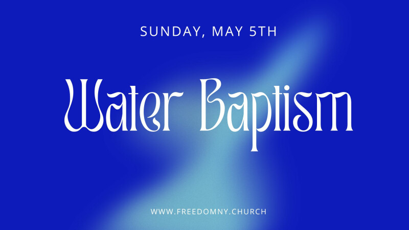 Water Baptism May 2024