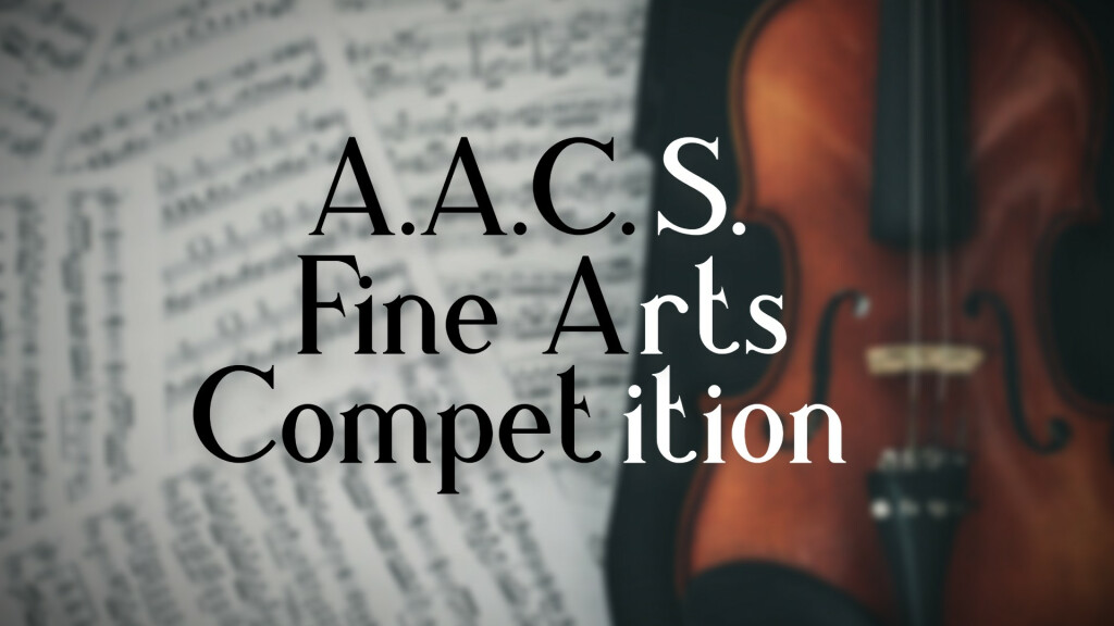 AACS National Fine Arts Competition (Grade 912 Qualifiers