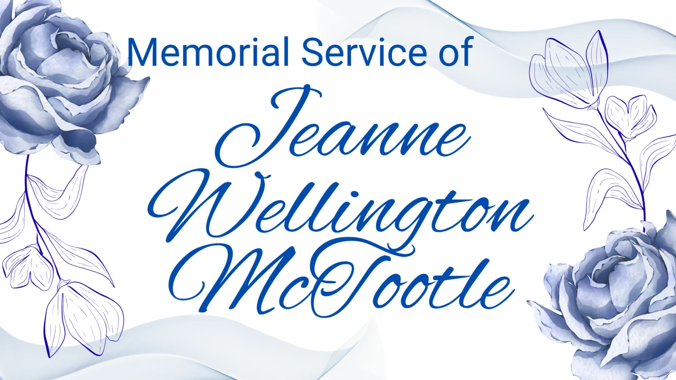 Memorial Service of Jeanne McTootle