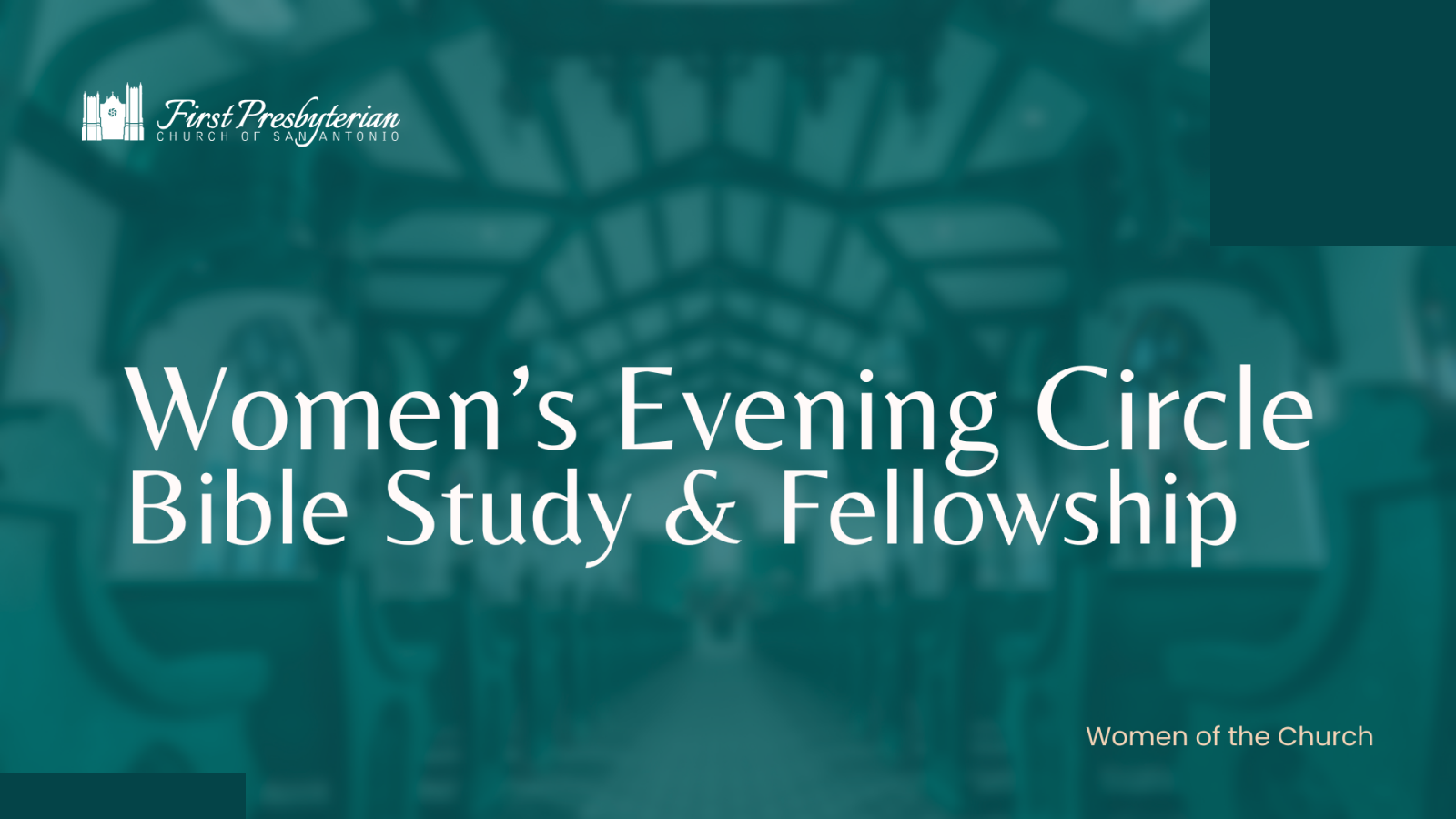 Women's Evening Circle: Bible Study & Fellowship