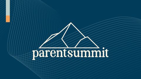 Parent Summit FAQs