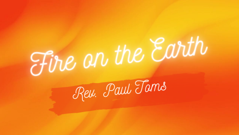 Fire on the Earth