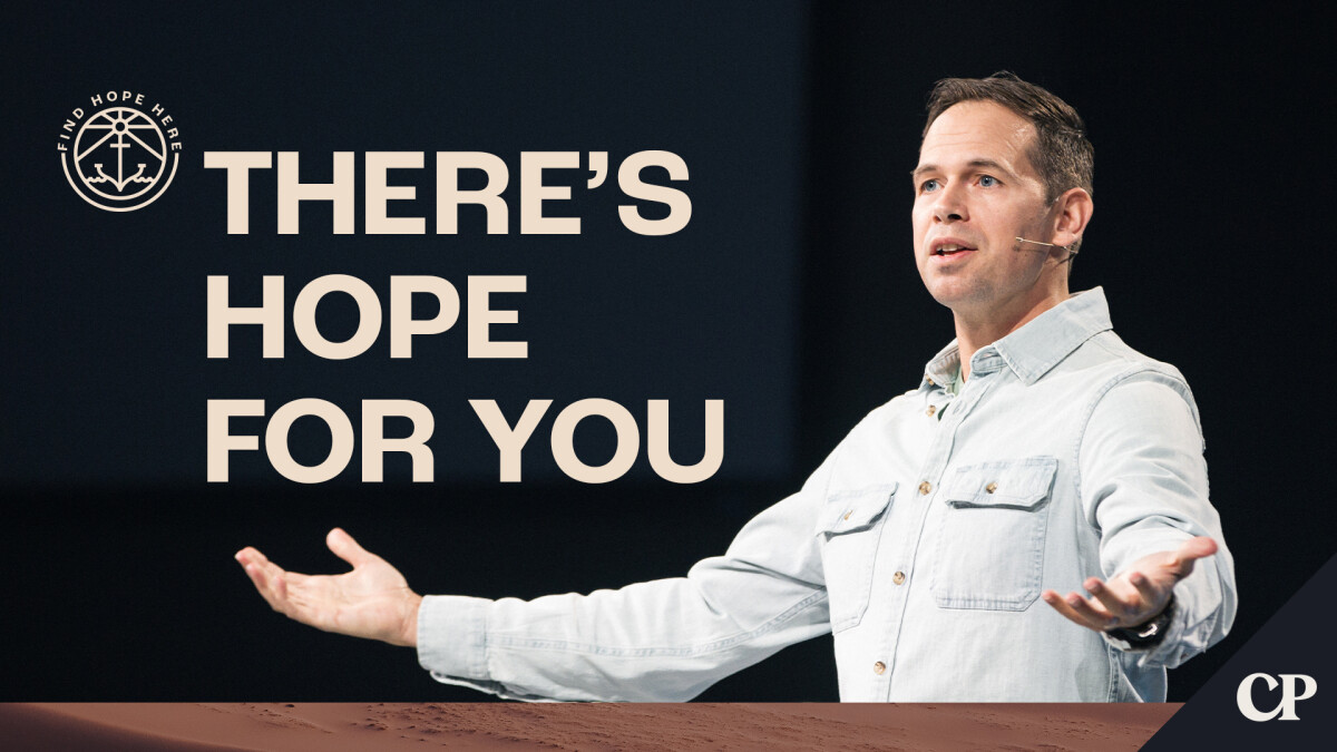 View Message: There's Hope for You | John S. Dickerson