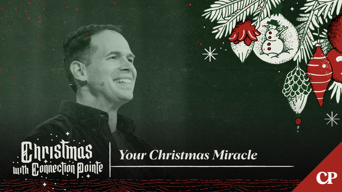 View Message: Your Christmas Miracle (Christmas Eve) | John S. Dickerson