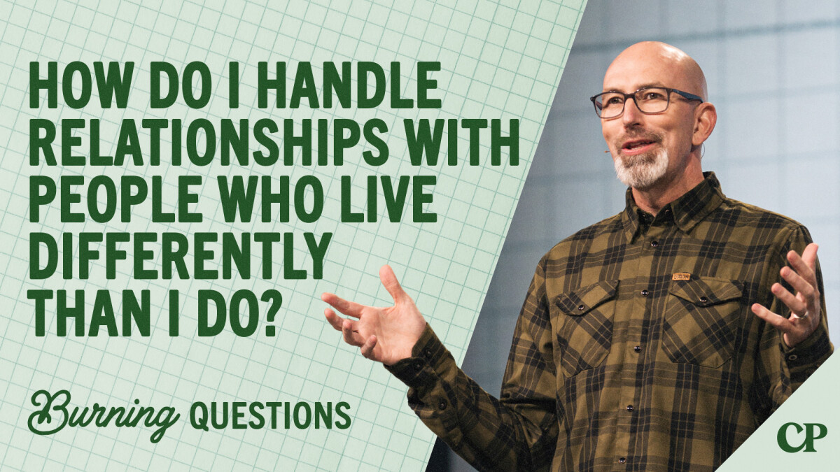 View Message: How Do I Handle Relationships With People Who Live Differently Than I Do? | Ron Merrell