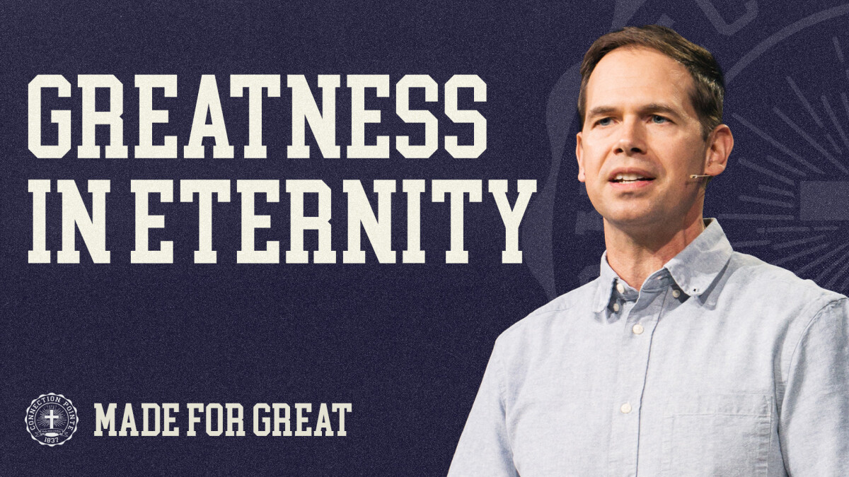 Greatness in Eternity | John S. Dickerson