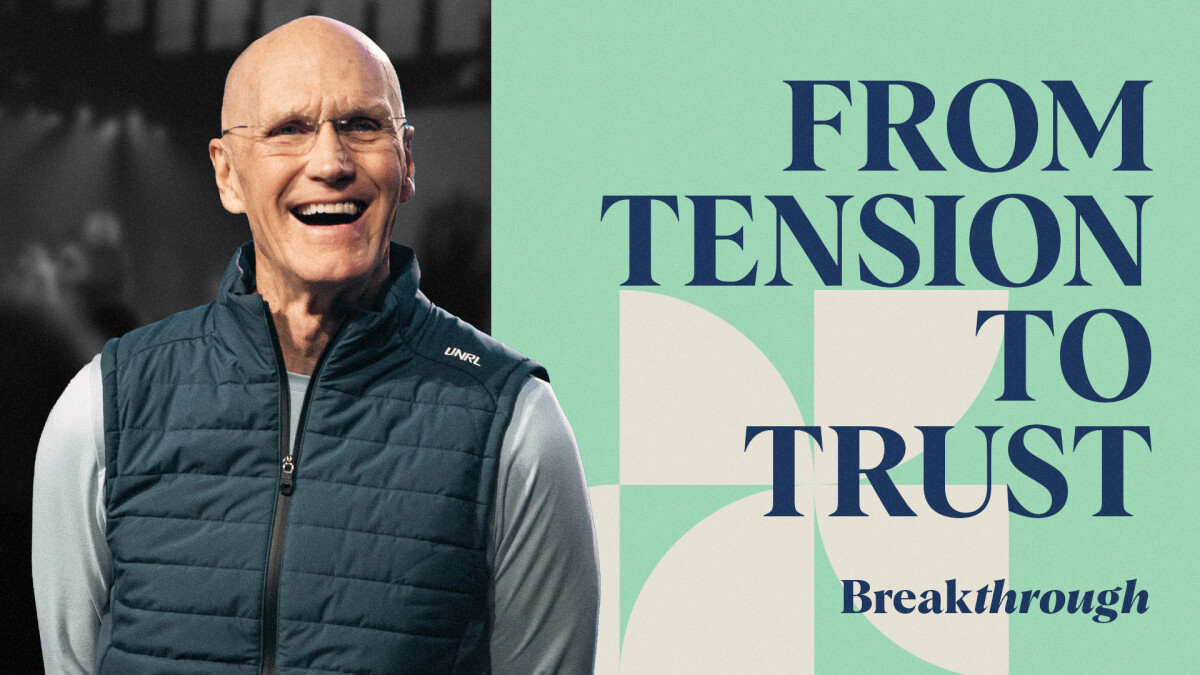 View Message: From Tension to Trust | Bob Merritt