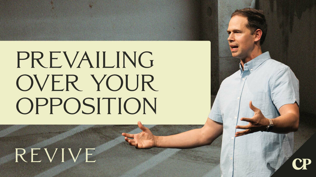 Prevailing Over Your Opposition | John S. Dickerson
