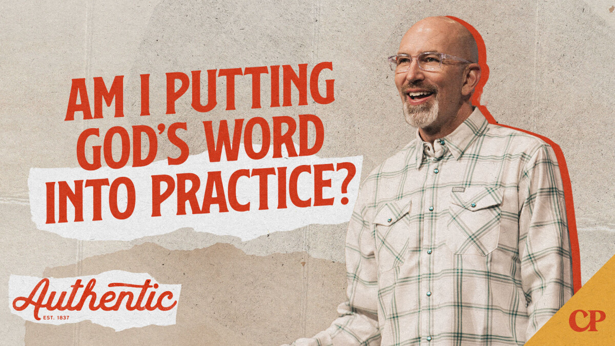 Am I Putting God's Word into Practice? | Ron Merrell