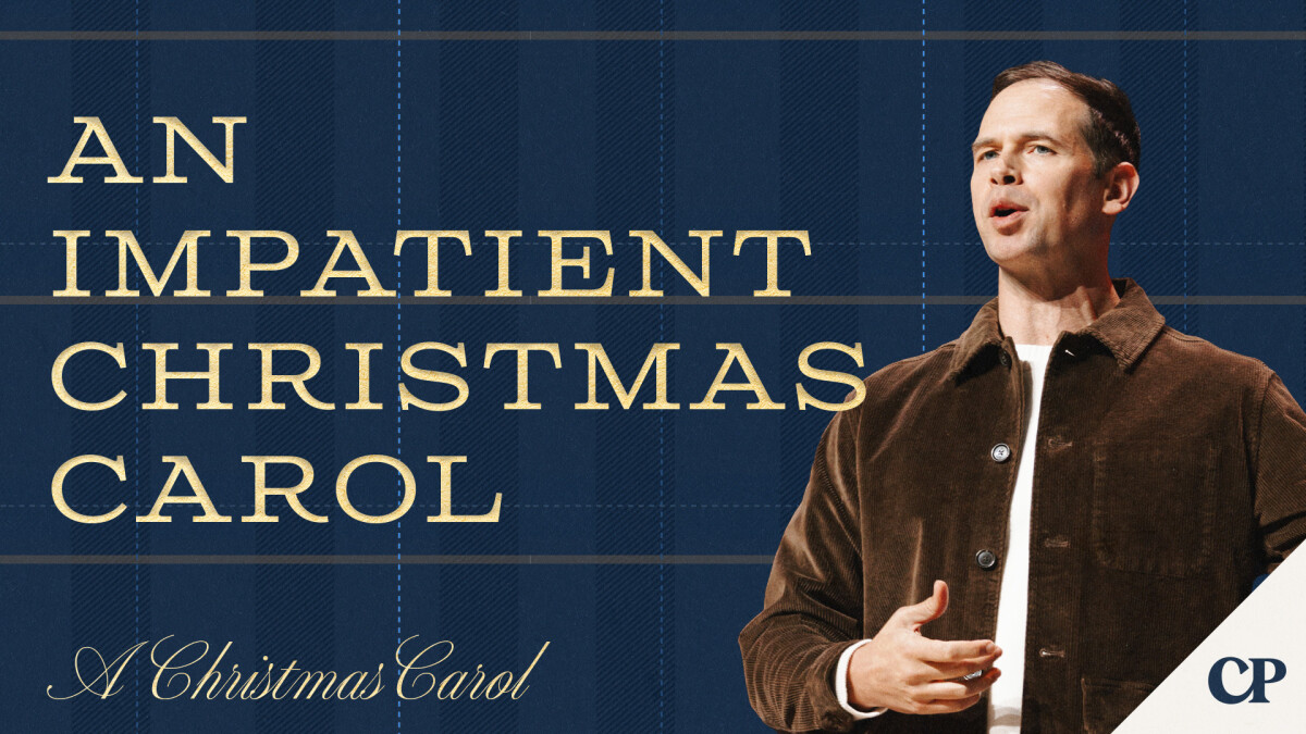 An Impatient Christmas Carol | John S. Dickerson