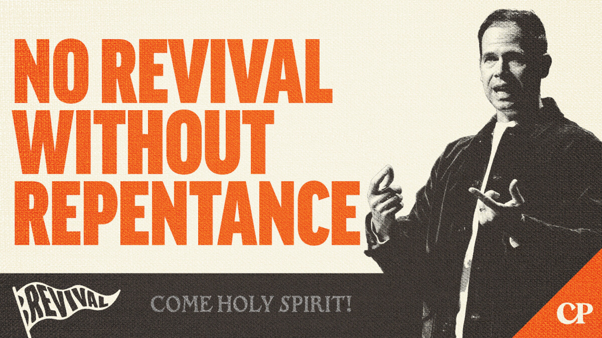 No Revival Without Repentance | John S. Dickerson