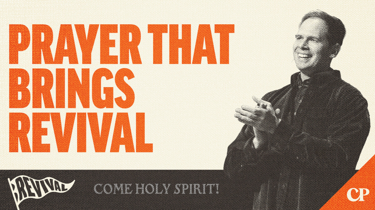 Prayer That Brings Revival | John S. Dickerson