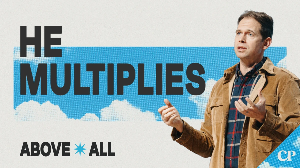 He Multiplies | John S. Dickerson