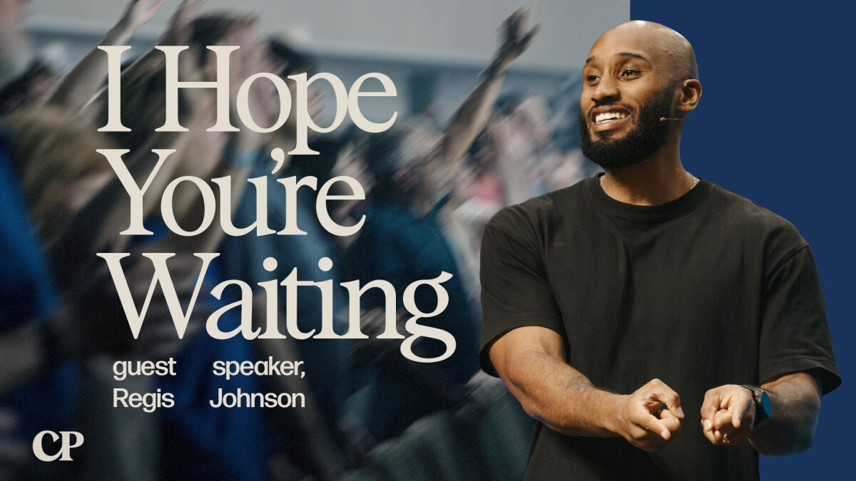 I Hope You're Waiting | Regis Johnson