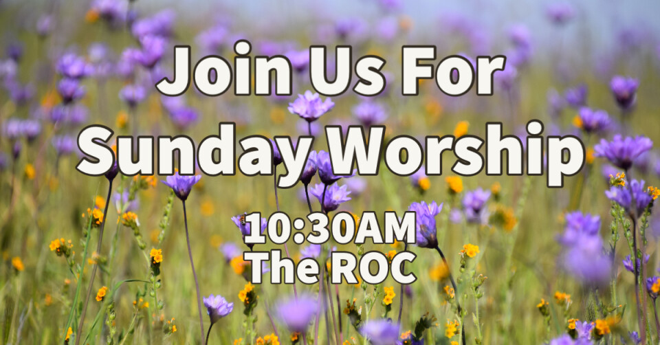 Worship in the ROC 10:30AM