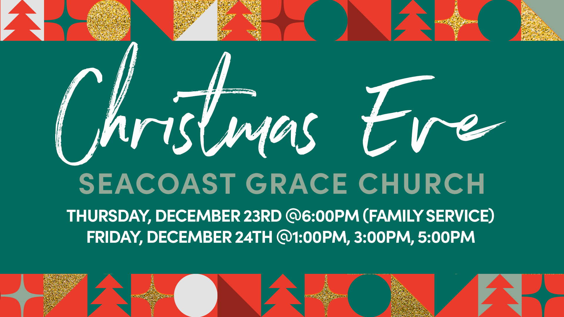 Christmas Eve Services SeaCoast Grace Church