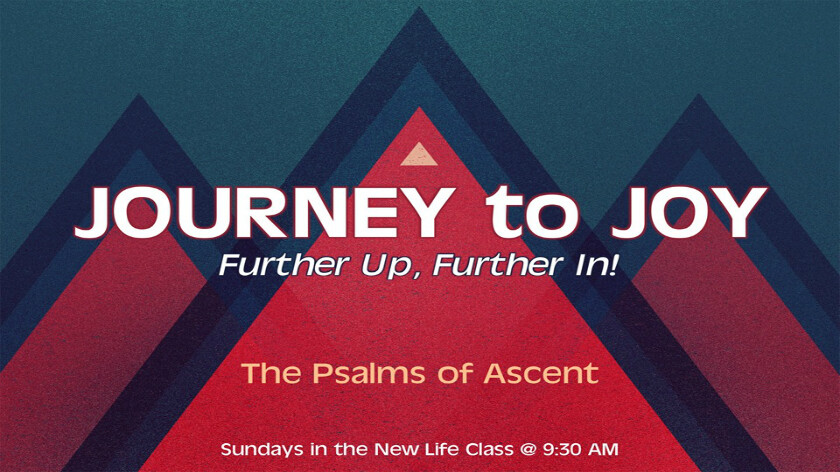Journey to Joy: Further Up and Further In