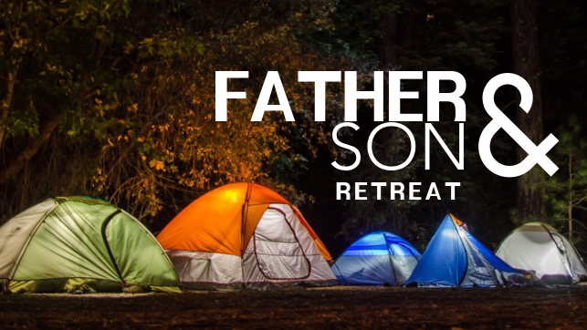 Father & Son Retreat 2019