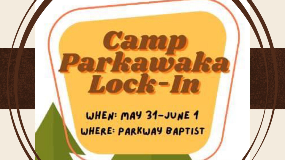 Camp Parkawaka Lock-In
