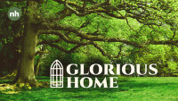Glorious Home: Heaven