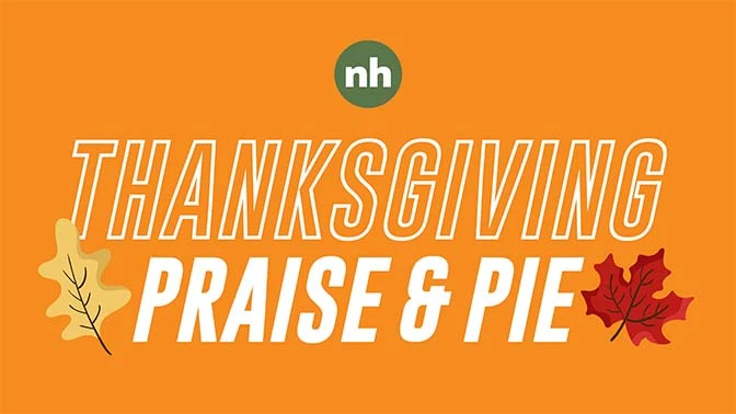 Thanksgiving Praise & Pie