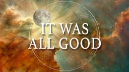 It Was All Good