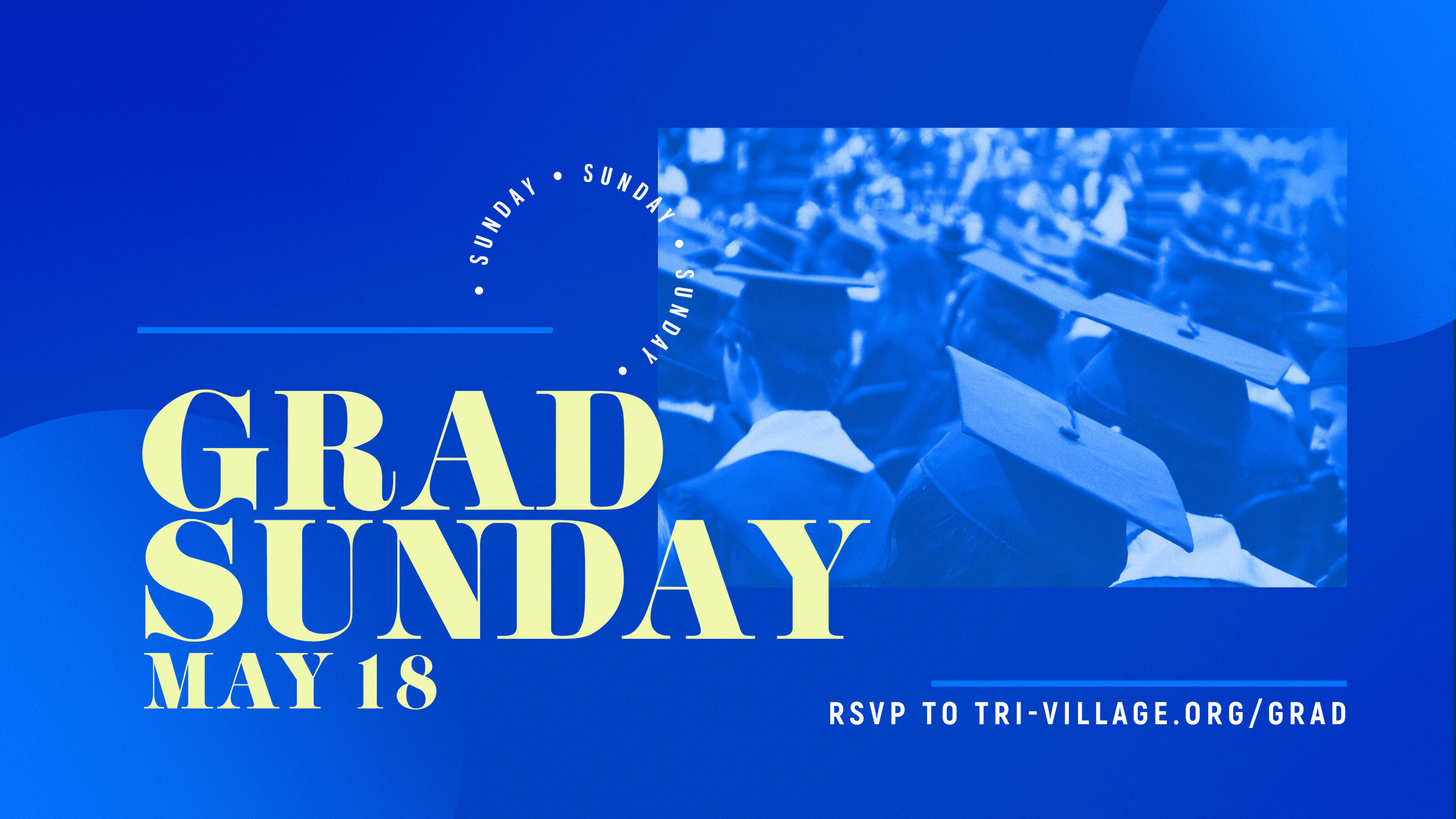 Grad. Sunday Recognition Brunch (Registration Deadline)