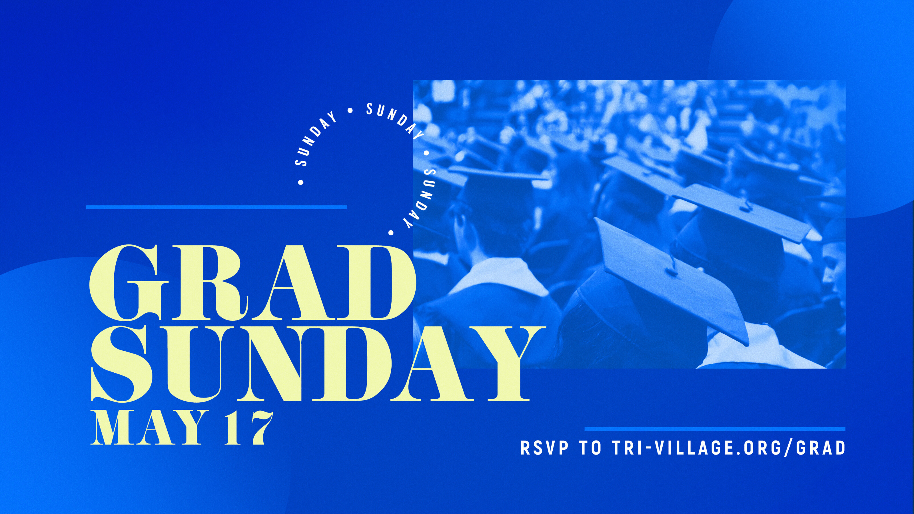 Grad. Sunday Recognition Brunch (Registration Deadline)